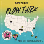 A colorful graphic featuring the text "FlowRider Flow Tour '26" and "Prime #5: Flowfest at The Lakefront, The Cove at the Lakefront - Little Elm, TX." Includes a logo for the Flowboarding Contest Series. The background transitions from yellow to teal.
